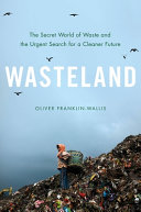 White title and text superimposed over photograph of a mountain of trash against a blue sky and a garbage handler / recycler