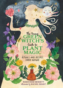 Image for "The Young Green Witch&#039;s Guide to Plant Magic"
