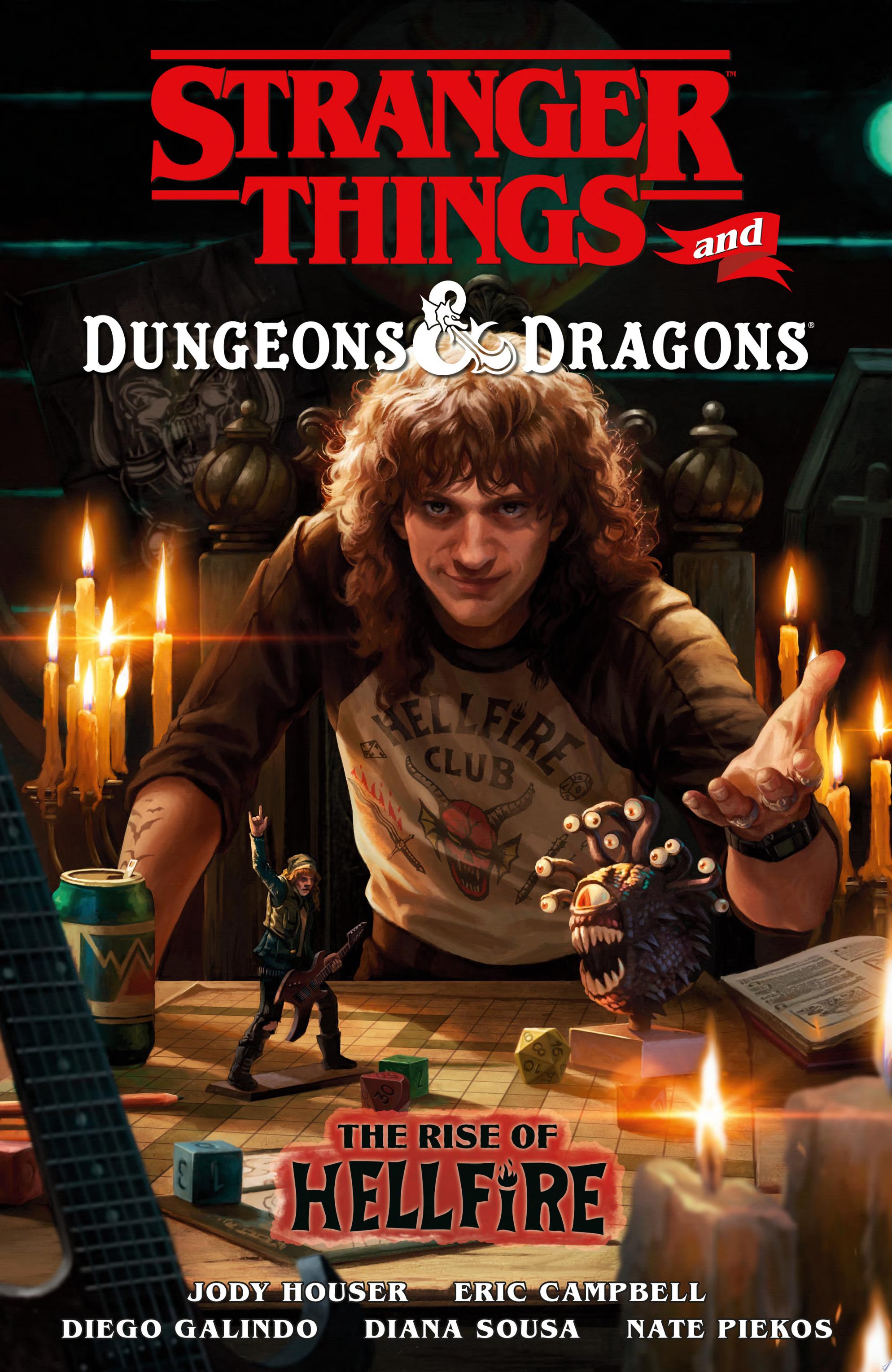 Image for "Stranger Things and Dungeons &amp; Dragons: The Rise of Hellfire"