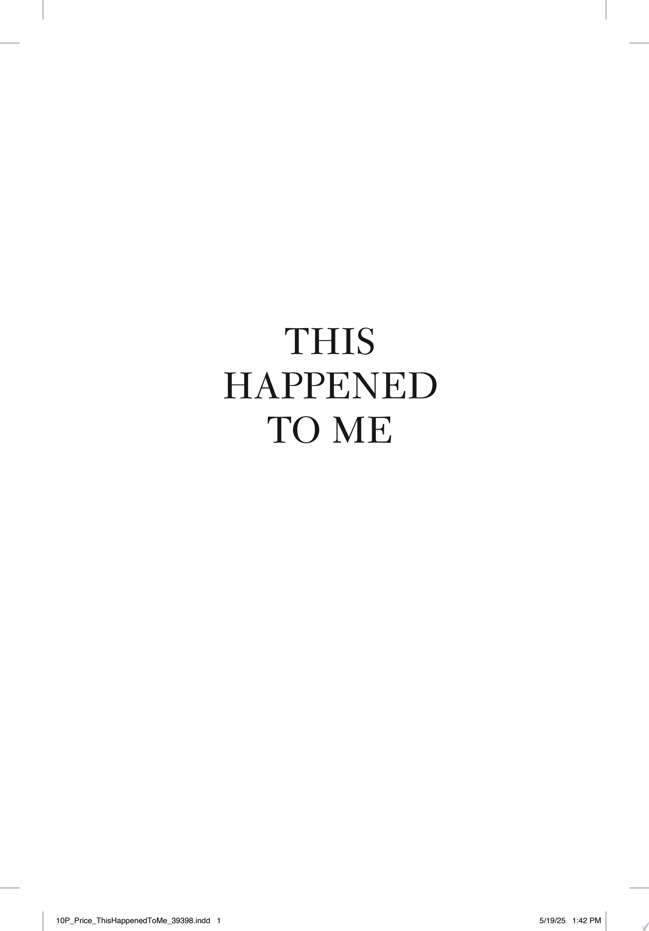 Image for "This Happened to Me"