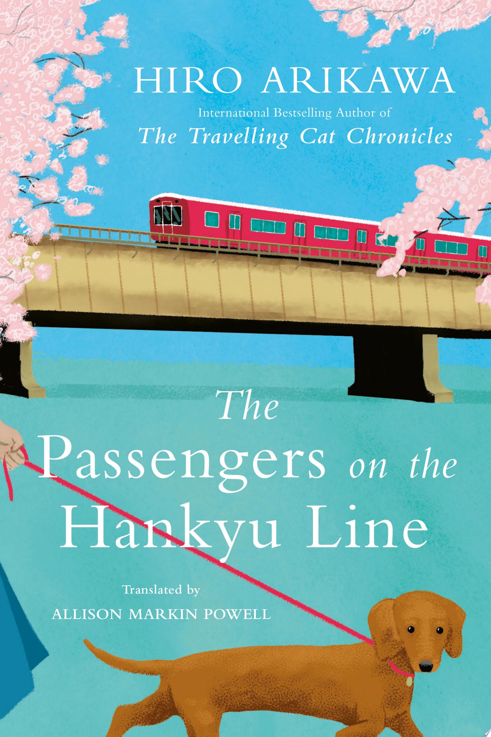 Image for "The Passengers on the Hankyu Line"