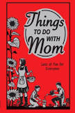 Image for "Things to do with mom"