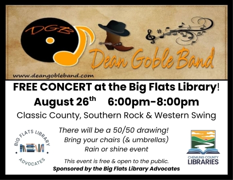 Dean Goble Band logo image.  Free Concert at the Big Flats Library 8/26 @ 6:00pm.  Sponsored by the Big Flats Library Advocates