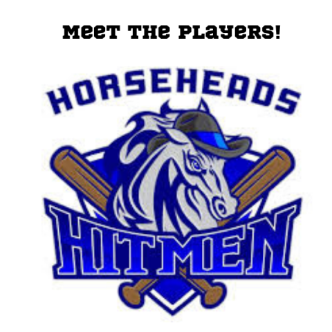 Meet the players from the Horseheads Hitmen baseball team