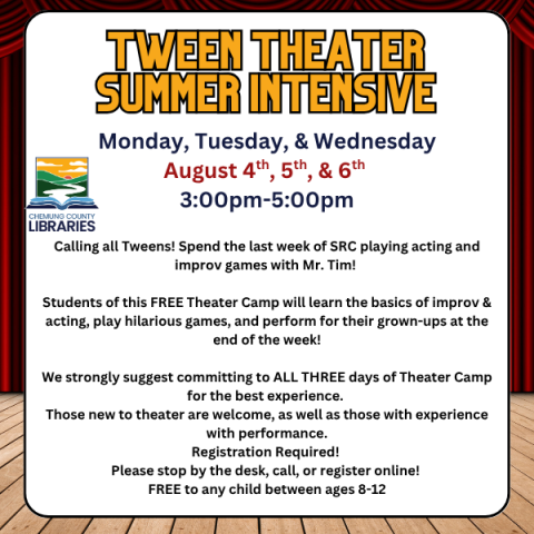 Tween theater summer intensive! 3 days of Theater Club for 2 hours, 3-5pm.