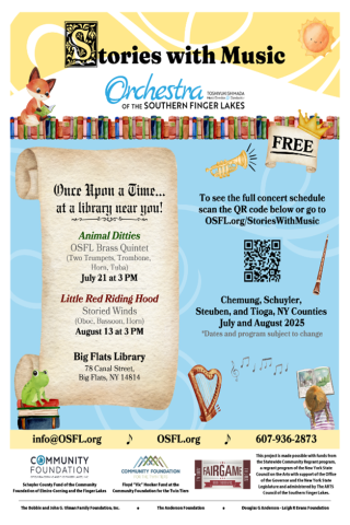 flyer for Stories With Music Series by the Orchestra of The Southern Finger Lakes. Advertises two performances at Big Flats Library: the first On July 21st at 3 o'clock, playing "Animal Ditties", the second performance  on August 13th at 3 o clock, playing music from Little Red Riding Hood.