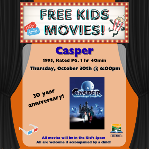 30th anniversary showing of Casper, 10/30 @ 6pm