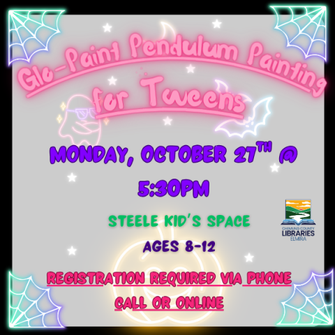 Black background with glowing halloween themed shapes. Glowing text over a white box reads "Glo-Paint Pendulum Painting for Tweens. Monday, Octoebr 27th @ 5:30pm. Steele Kid's Space. Open to ages 8-12. Registration is required.