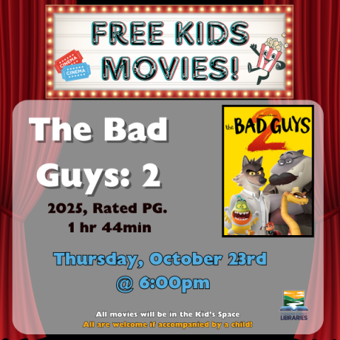 The Bad guys 2, October 23rd @ 6pm