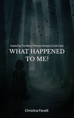 mary theresa simpson what happened to me? based on a true story