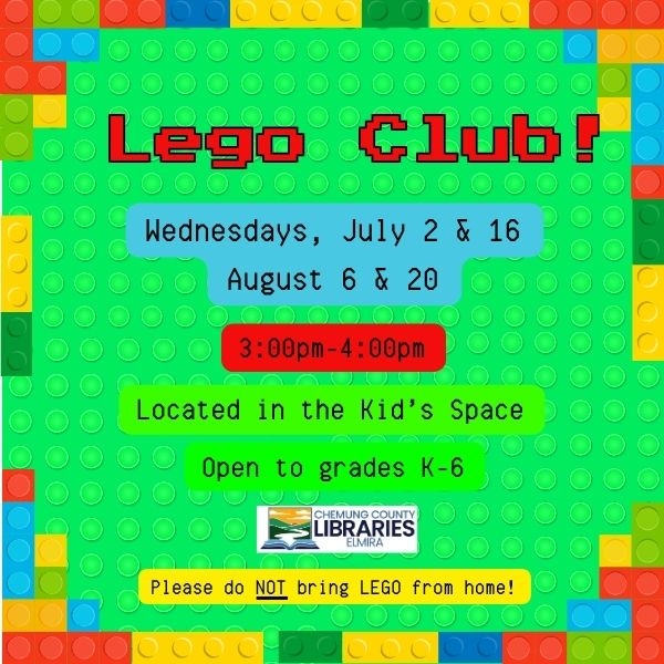 Steele Memorial Lego Club, August 6 & 20, 3:00pm
