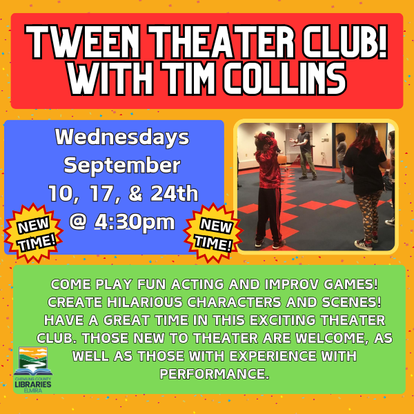 Tween theater club at a NEW TIME. Wednesdays, September 10, 17, & 24 @ 4:30pm